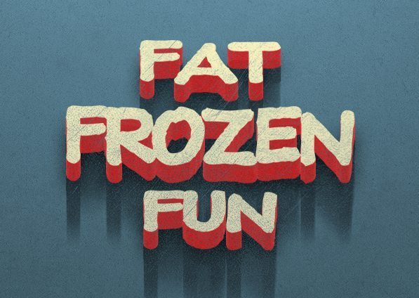 Fat Frozen Fun
